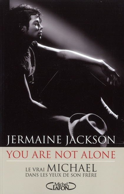 Emprunter You are not alone. Le vrai Michael dans les yeux de son frère livre