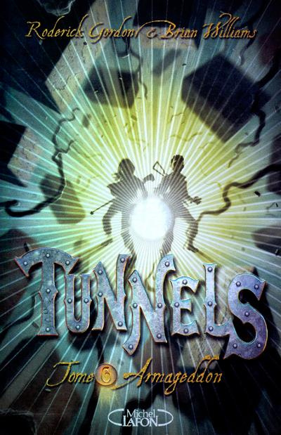 Emprunter Tunnels Tome 6 : Armageddon livre