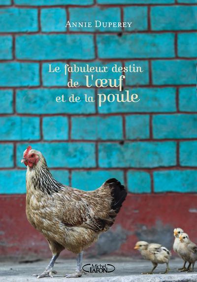 Emprunter Le fabuleux destin de l'oeuf et de la poule livre