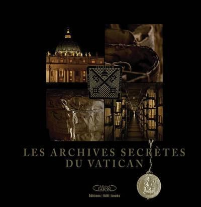 Emprunter Les archives secrètes du Vatican livre
