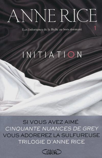 Emprunter Les infortunes de la Belle au bois dormant Tome 1 : Initiation livre