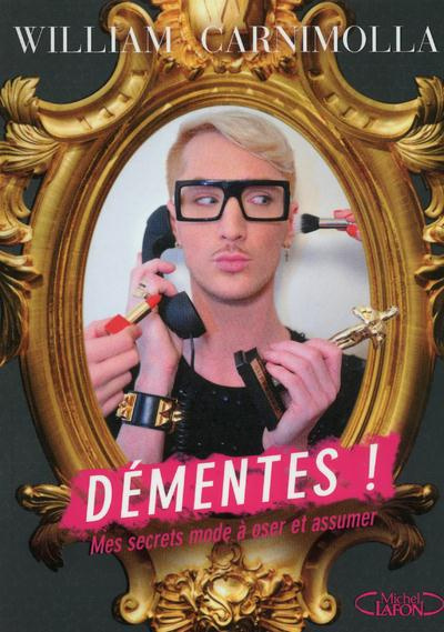 Emprunter Démentes ! Mes secrets mode à oser et asssumer livre