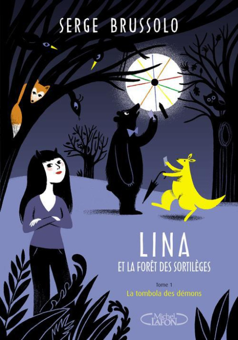 Emprunter Lina et la forêt des sortilèges Tome 1 : La tombola des démons livre