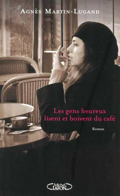 Emprunter Les gens heureux lisent et boivent du café livre