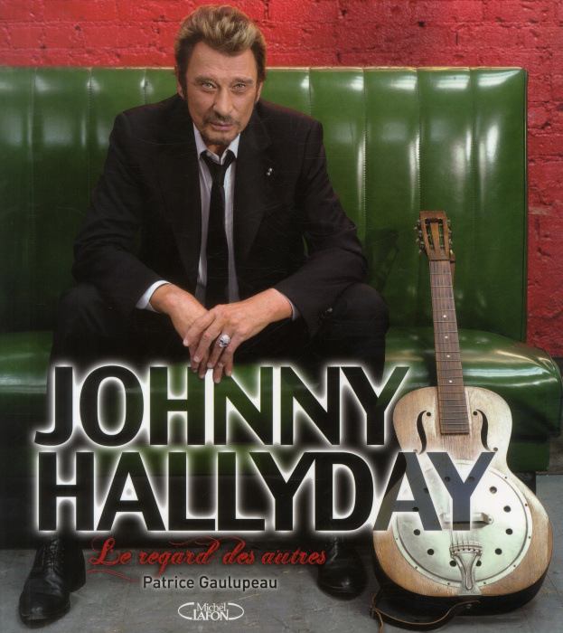 Emprunter Johnny Hallyday. Le regard des autres livre