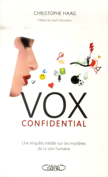 Emprunter Vox Confidential. Une enquête inédite sur les mystères de la voix humaine livre