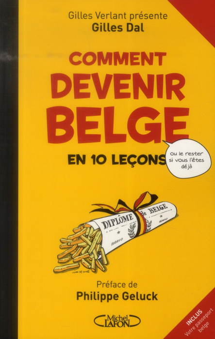 Emprunter Comment devenir belge en 10 leçons. Ou comment le rester si vous l'êtes déjà livre