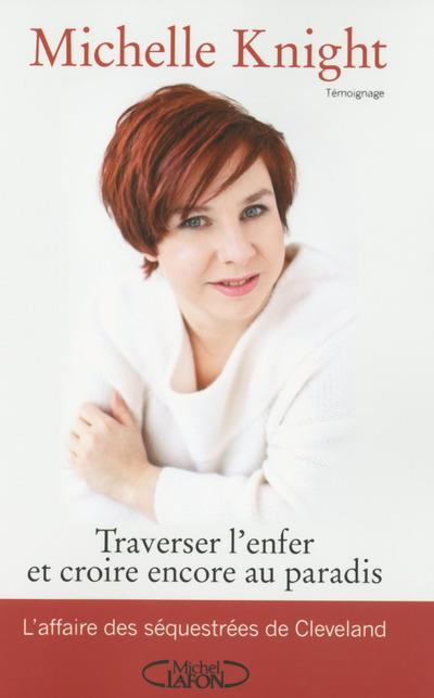 Emprunter Traverser l'enfer et croire encore au paradis livre