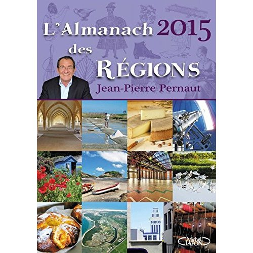 Emprunter L'almanach des régions. Edition 2015 livre