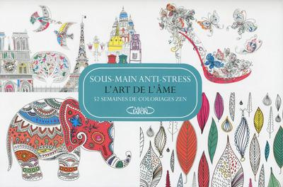 Emprunter Sous-main anti-stress l'art de l'âme. 52 semaines de coloriages zen livre