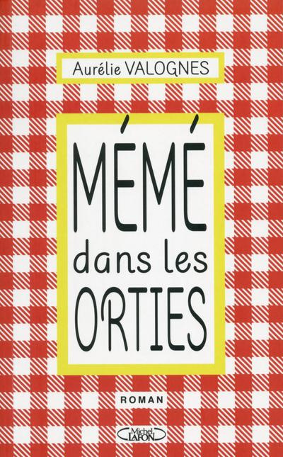Emprunter Mémé dans les orties livre