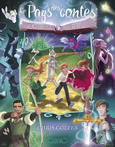 Emprunter Le Pays des contes Tome 4 : Au-delà des royaumes livre