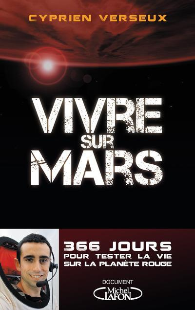 Emprunter Vivre sur mars. 366 jours pour tester la vie sur la planète rouge livre