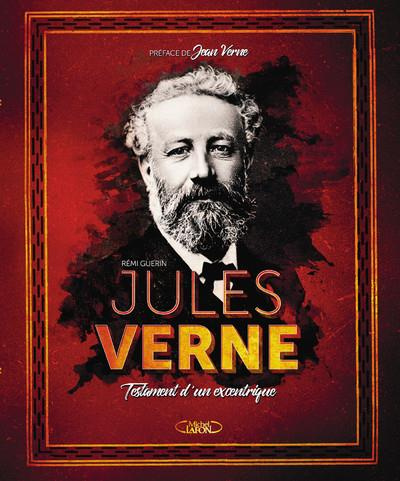 Emprunter Jules Verne. Testament d'un excentrique livre