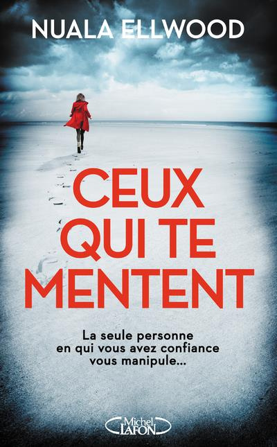 Emprunter Ceux qui te mentent livre