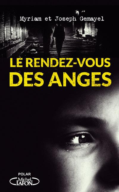 Emprunter Le rendez-vous des anges livre
