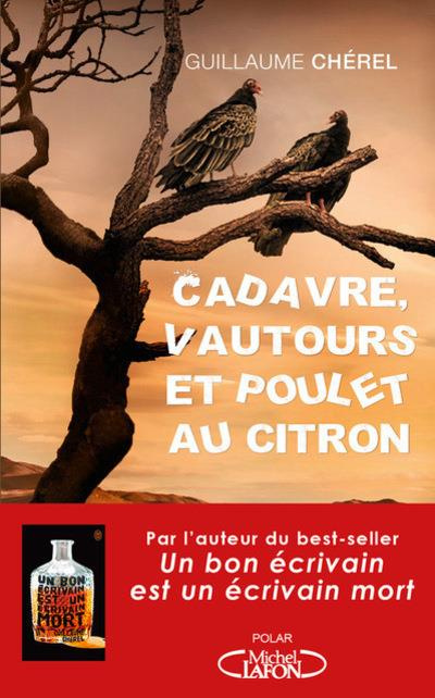 Emprunter Cadavre, vautours et poulet au citron livre