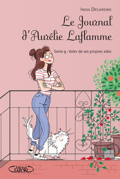 Emprunter Le Journal d'Aurélie Laflamme Tome 9 : Voler de ses propres ailes livre
