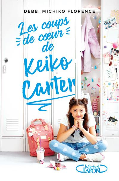 Emprunter Les coups de coeur de Keiko Carter Tome 1 livre