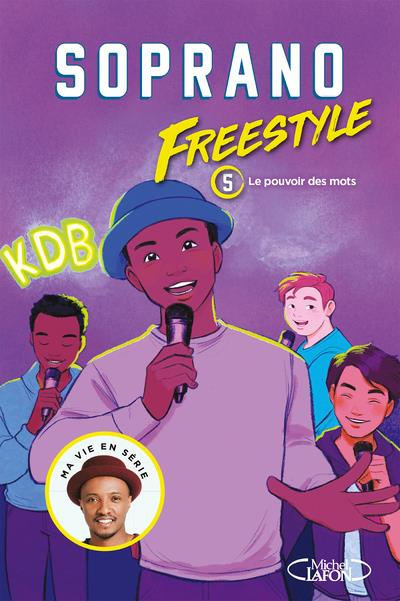 Emprunter Freestyle Tome 5 : Le pouvoir des mots livre