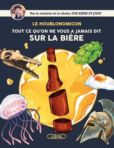 Emprunter Le houblonomicon. Tout ce qu'on ne vous a jamais dit sur la bière livre