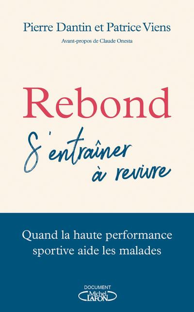 Emprunter Rebond. S'entraîner à revivre livre