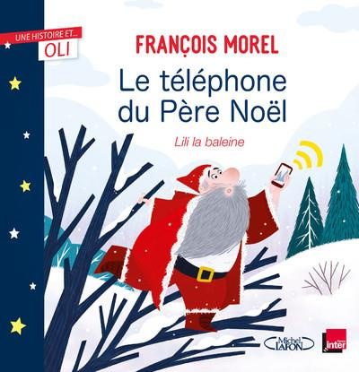 Emprunter Le téléphone du Père Noël livre