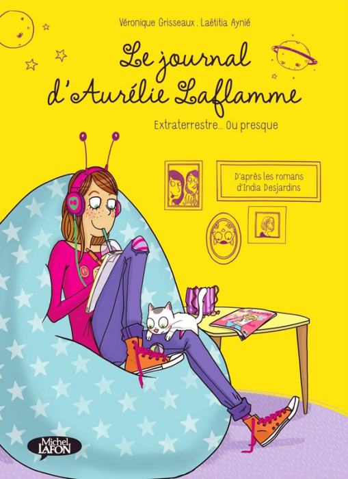 Emprunter Le Journal d'Aurélie Laflamme Tome 1 : Extraterrestre... Ou presque livre