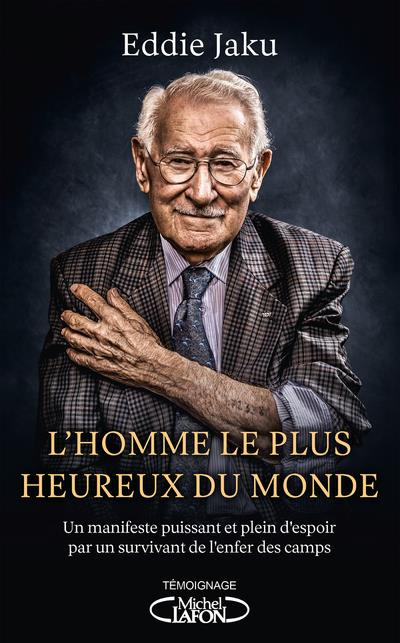 Emprunter L'homme le plus heureux du monde livre