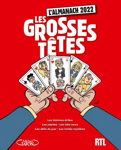 Emprunter L'almanach des Grosses Têtes. Edition 2022 livre