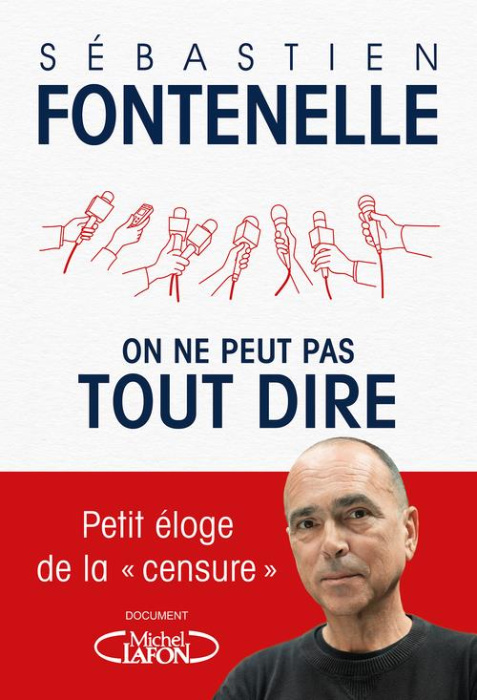 Emprunter On ne peut pas tout dire. Petit éloge de la