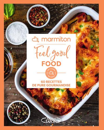 Emprunter Feel good food. 60 recettes de pure gourmandise livre