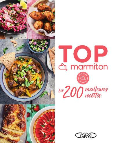Emprunter Top Marmiton. Les 200 meilleures recettes livre
