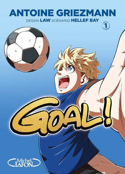 Emprunter Goal ! Tome 1 livre