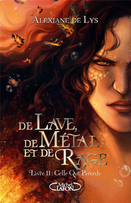 Emprunter De Lave, de Métal et de Rage Tome 2 : Celle qui précède livre