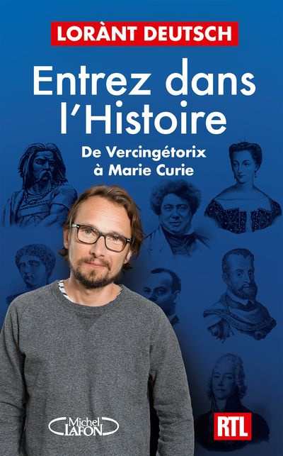 Emprunter Entrez dans l'Histoire Tome 3 : De Vercingétorix à Marie Curie livre