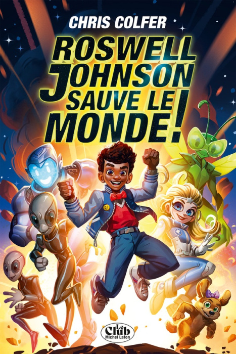 Emprunter Roswell Johnson sauve le monde ! livre