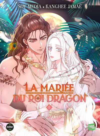 Emprunter La Mariée du Roi Dragon Tome 1 livre