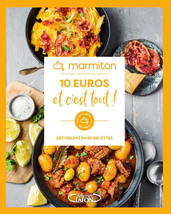 Emprunter 10 euros et c'est tout ! Défi relevé en 60 recettes livre
