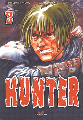 Emprunter Hunter. Tome 3 livre