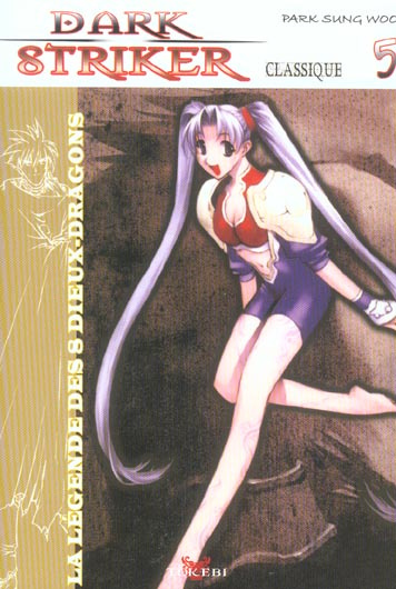 Emprunter Dark Striker classique. Tome 5 livre