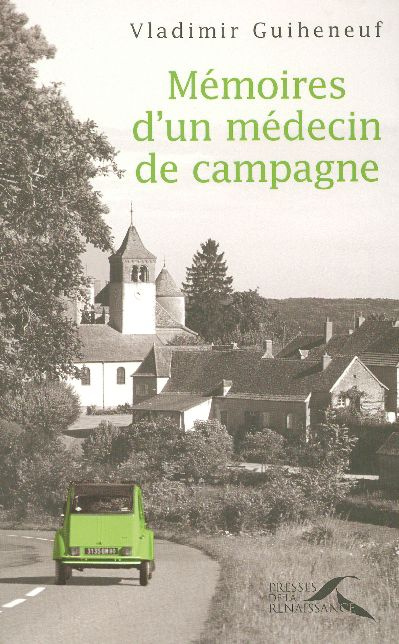 Emprunter Mémoires d'un médecin de campagne livre