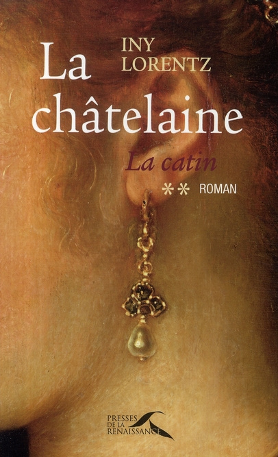 Emprunter La Catin Tome 2 : La Châtelaine livre