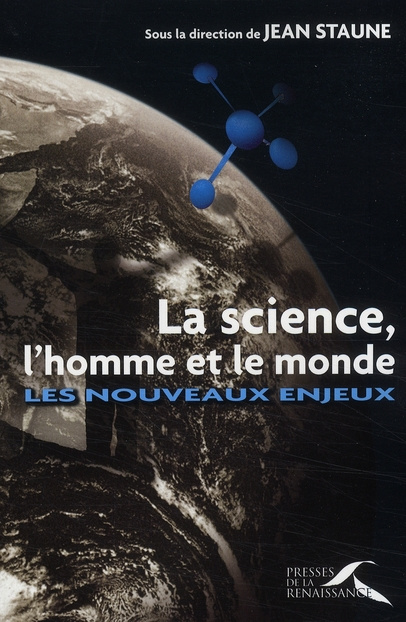 Emprunter La science, l'homme et le monde. Les nouveaux enjeux livre
