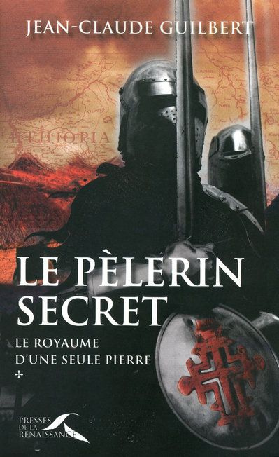 Emprunter Le royaume d'une seule pierre Tome 1 : Le pèlerin secret. (1177-1184) livre