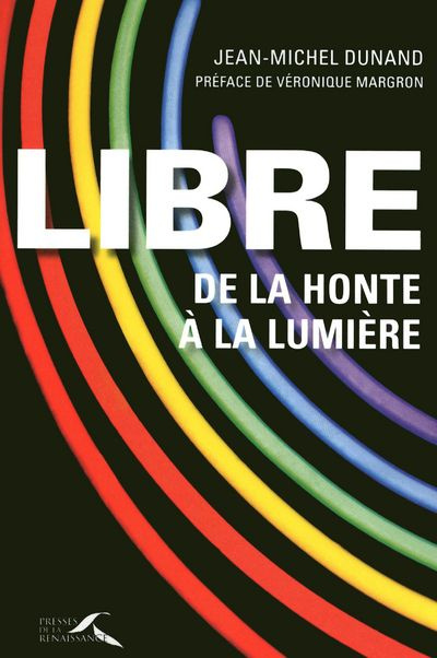 Emprunter Libre. De la honte à la lumière livre