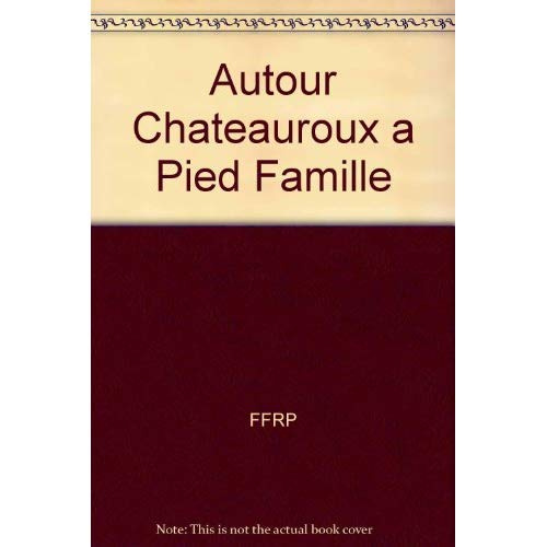 Emprunter Châteauroux et ses environs livre