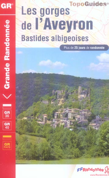 Emprunter Les gorges de l'Aveyron. Bastides albigeoises. Plus de 25 jours de randonnée livre