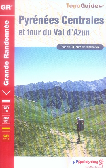 Emprunter Pyrénées Centrales et tour du Val d'Azun. Plus de 20 jours de randonnée, 4e édition livre
