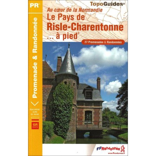 Emprunter Pays de Risle Charentonne... à pied livre